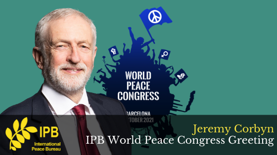 Jeremy Corbyn – IPB World Peace Congress Greeting