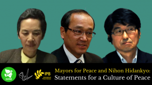 Mayors for Peace and Nihon Hidankyo – Statements for a Culture of Peace
