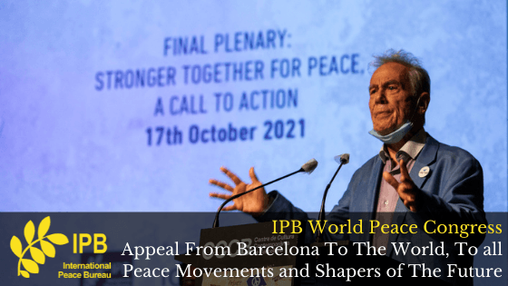 Appeal From Barcelona To The World, To all Peace Movements and Shapers of The Future