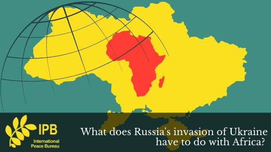 IPB Africa webinar report: Russia invades Ukraine. War in Europe and what this could mean for Africa